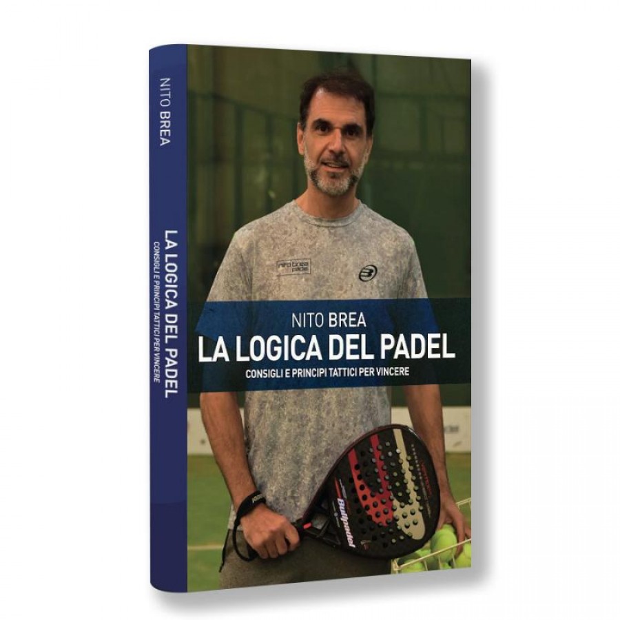 Libro Nito Brea La Logica Del Padel (Italiano)  Offerta + Economico